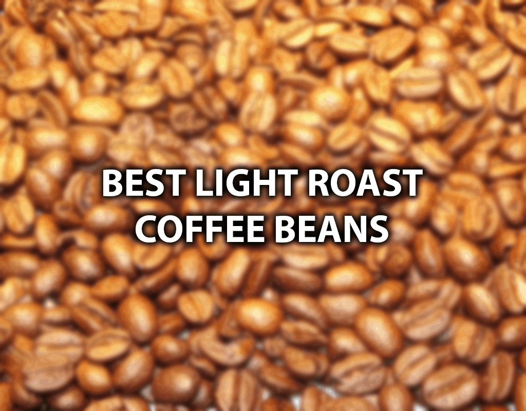 best light roast coffee