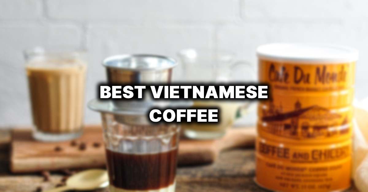 最好的越南咖啡bob博地址