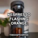 闪烁橙色Nespresso咖啡机